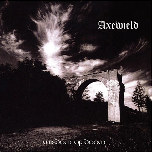 AXEWIELD / アクスウィールド / WISDOM OF DOOM