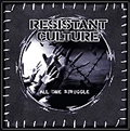 RESISTANT CULTURE / レジスタントカルチャー / ALL ONE STRUGGLE