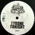 UNKNOWN ARTIST / TYRONE/TONIGHT