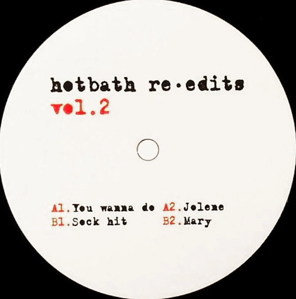 CRAZY P / クレイジー・ピー / HOTBATH RE-EDITS VOL.2