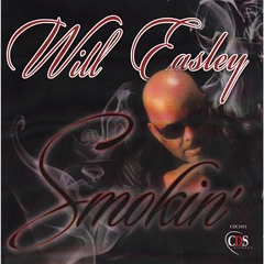 WILL EASLEY / SMOKIN