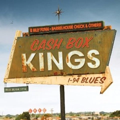 CASH BOX KINGS / キャッシュ・ボックス・キングス / I-94 BLUES