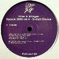 FRIES & BRIDGES / UPROCK 3000 VOL 4-SWITCH STANCE