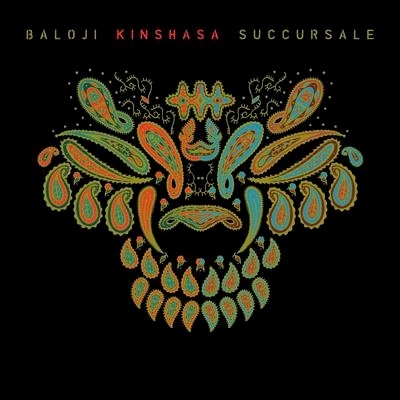 BALOJI / バロジ / KINSHASA SUCCURSALE