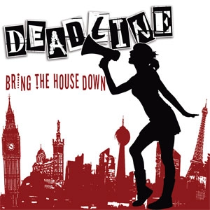 DEADLINE / デッドライン / BRING THE HOUSE DOWN
