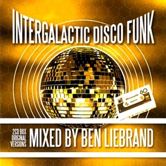 BEN LIEBRAND / ベン・リーブランド / INTERGALACTIC DISCO FUNK