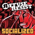 REFUSE RESIST / リフューズレジスト / SOCIALIZED
