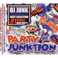 DJ JUNK (PROGRESS (HIP HOP)) / ＰＡＲＴＹ　ＪＵＮＫＴＩＯＮ　ＶＯＬ．４
