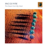RINO DE PATRE / THE DAWN FROM MY HEART