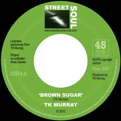 T.K. MURRAY / TKマレイ / BROWN SUGAR + THERE YA GO AGAIN
