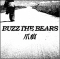 BUZZ THE BEARS / 爪痕