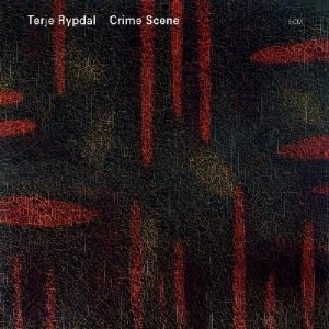 TERJE RYPDAL / テリエ・リピタル / CRIME SCENE