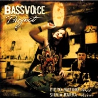 SILVIA BARBA / PIPPO MATINO / BASSVOICE PROJECT