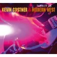 KEVIN COSTNER & MODERN WEST / ケヴィン・コスナー＆モダン・ウェスト / ターン・イット・オン / TURN IT ON