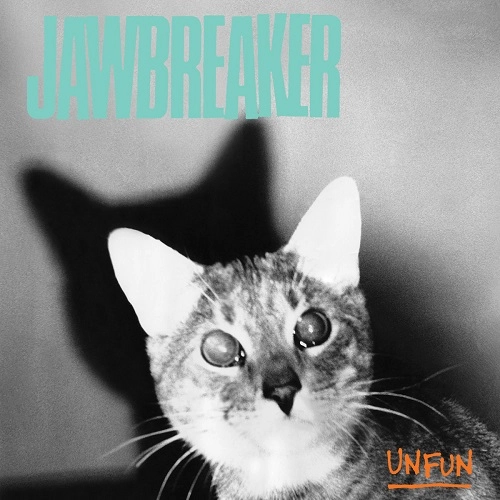 JAWBREAKER / ジョーブレイカー / UNFUN (REISSUE)