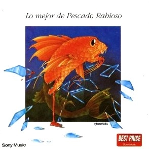 PESCADO RABIOSO / ペスカード・ラビオーソ / LO MEJOR DE