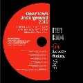 FRANKIE J / フランキー・ジェイ / DOWNTOWN UNDERGROUND 2010:SPATULA CITY REC