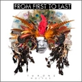 FROM FIRST TO LAST / フロムファーストトゥーラスト / THRONE TO THE WOLVES