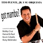 TITO PUENTE JR. / GOT MAMBO?