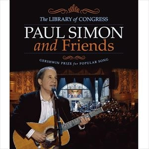 PAUL SIMON / ポール・サイモン / 第一回ジョージ･ガーシュイン賞受賞記念コンサート 2007 / GERSHWIN PRIZE FOR POPULAR SONG
