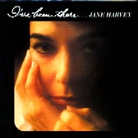 JANE HARVEY / ジェーン・ハーヴェイ / I'VE BEEN THERE...