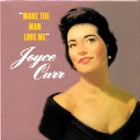 JOYCE CARR / ジョイス・カー / MAKE LOVE TO ME