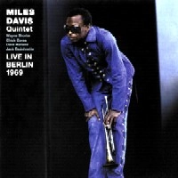 MILES DAVIS / マイルス・デイビス / LIVE IN BERLIN 1969