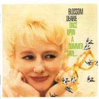 BLOSSOM DEARIE / ブロッサム・ディアリー / ONCE UPON A SUMMERTIME... + MY GENTLEMAN FRIEND
