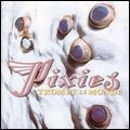 PIXIES / ピクシーズ / トゥロンプ・ル・モンド