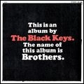 BLACK KEYS / ブラック・キーズ / ブラザーズ