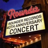 V.A. (ROCK GIANTS) / ROUNDER RECORDS' 40TH ANNIVERSARY CONCERT