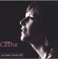 LEORA CASHE / MY HEART STOOD STILL