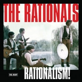 RATIONALS / RATIONALISM! EP