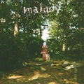 MALADY / マラディー / MALADY