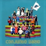 CONJUNTO VAZIO / PRENDA O THADEU