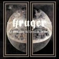 KRUGER / FOR DEATH GLORY AND THE END OF THE WORLD
