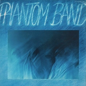 PHANTOM BAND (DEU) / ファントム・バンド / PHANTOM BAND