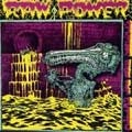 RAW POWER / SCREAMS FROM THE GUTTER