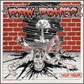 RAW POWER / WOP HOUR