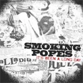 SMOKING POPES / スモーキングポープス / IT'S BEEN A LONG DAY
