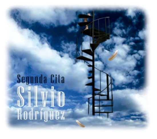 SILVIO RODRIGUEZ / シルビオ・ロドリゲス / SEGUNDA CITA