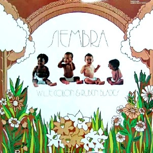 WILLIE COLON & RUBEN BLADES / ウィリー・コローン＆ルベーン・ブラデス / SIEMBRA