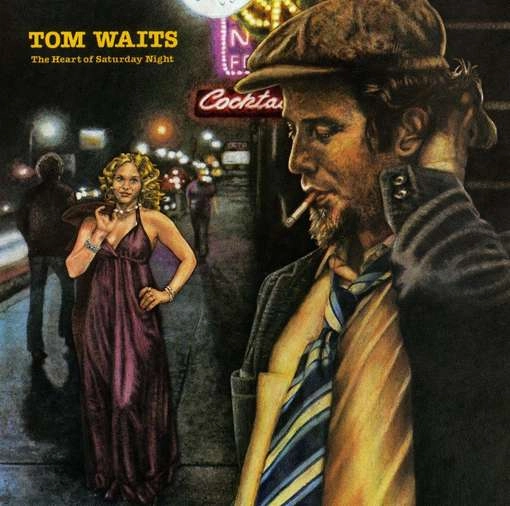TOM WAITS / トム・ウェイツ / HEART OF SATURDAY NIGHT