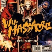 METHODMAN, GHOSTFACE KILLER,  AND RAEKWON / WU MASSACRE / メソッド・マン ゴーストフェイスキラー レイクォン / WU MASSACRE