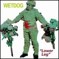WETDOG / LOWER LEG