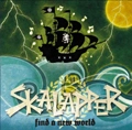 SKALAPPER / FIND A NEW WORLD