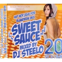 DJ STEELO / ＳＷＥＥＴ　ＳＡＵＣＥ　ＶＯＬ．２０