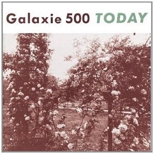 GALAXIE 500 / ギャラクシー500 / TODAY　+Downloadcode