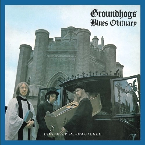 GROUNDHOGS / グラウンドホッグス / BLUES OBITUARY