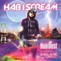 HAB I SCREAM / ＨＡＢＩＢＥＳＴ